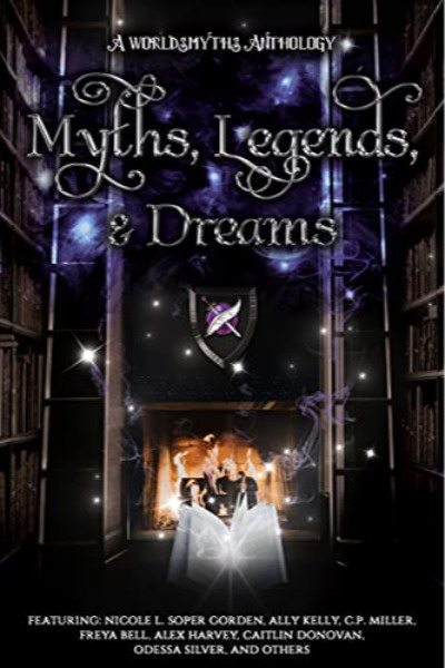 Myths, Legends, & Dreams