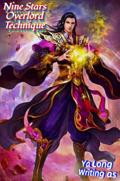Nine Stars Overlord Technique