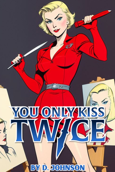 You Only Kiss Twice