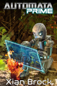 I was reborn into a fantasy world as a magic robot?! Automata Prime