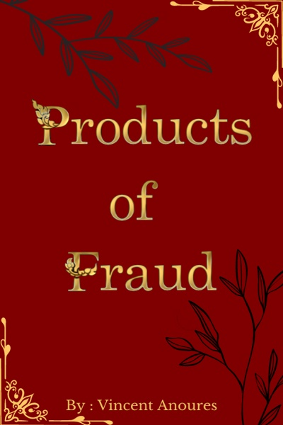 Products of Fraud
