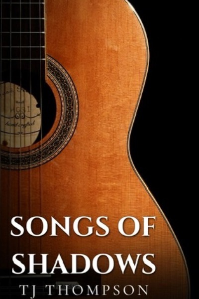 Songs of Shadows