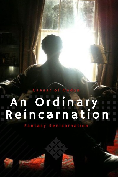 An Ordinary Reincarnation