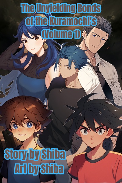 The Unyielding Bond's of the Kuramochis' (Volume 1)