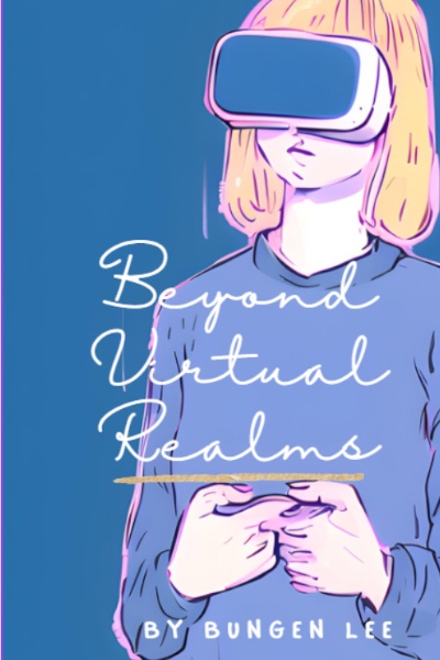 Beyond Virtual Realms