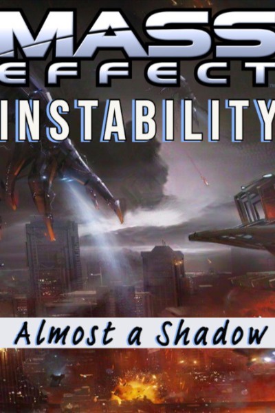 Mass Effect: Instability