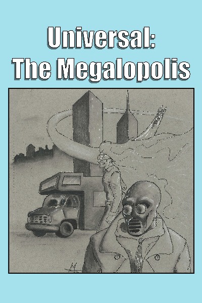 Universal: The Megalopolis