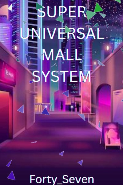 Super Universal Mall System