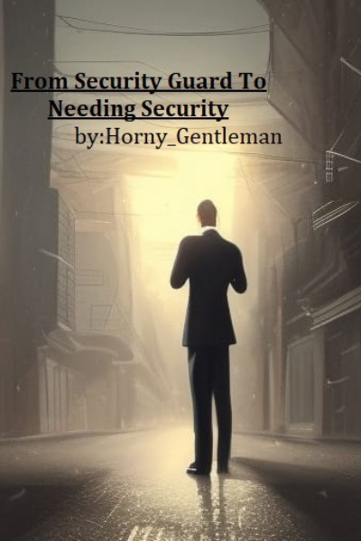 From Security Guard To Needing Security