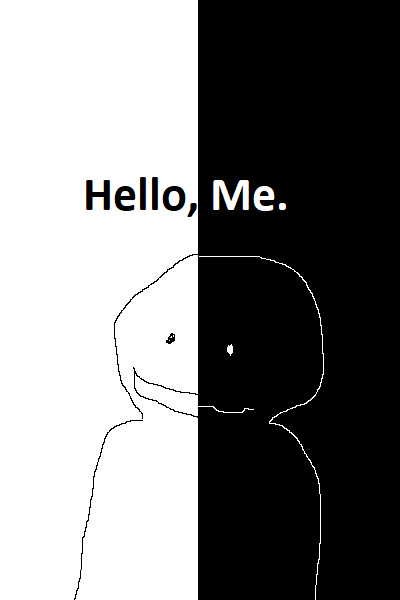 Hello, Me.