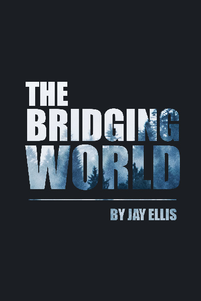 The Bridging World
