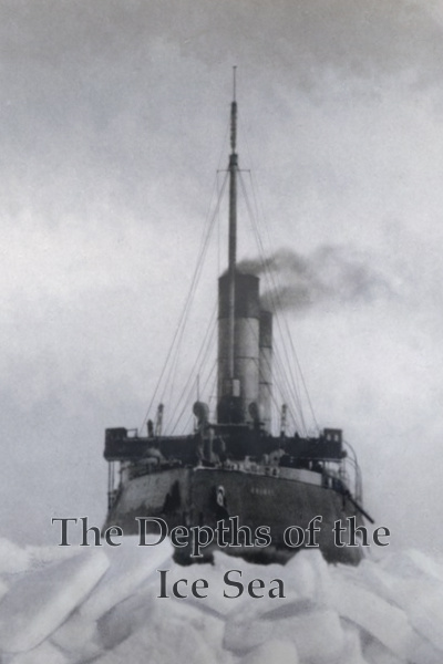 The Depths of the Ice Sea [Gothic and Cosmic Horror]