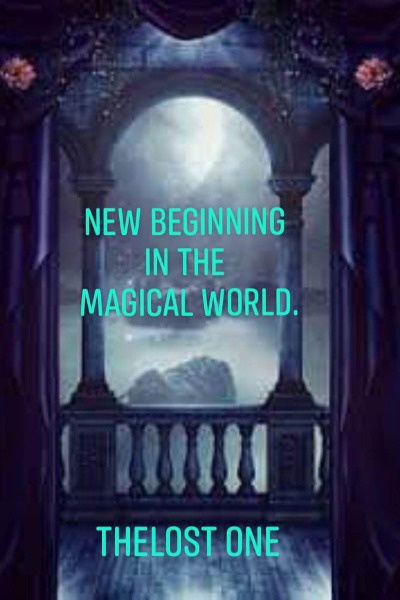 New Beginning in the Magical World [Isekai]