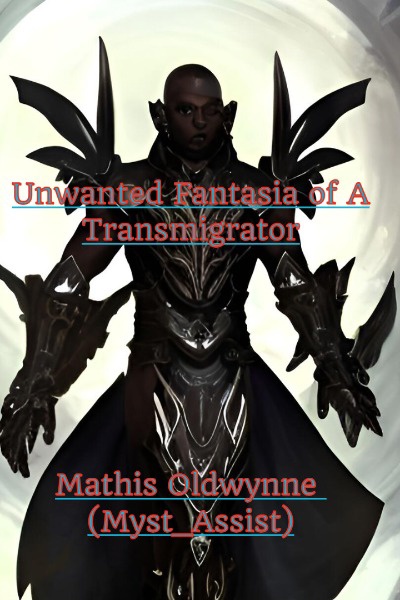 Unwanted Fantasia of a Transmigrator