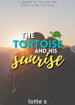 The Tortoise and His Sunrise