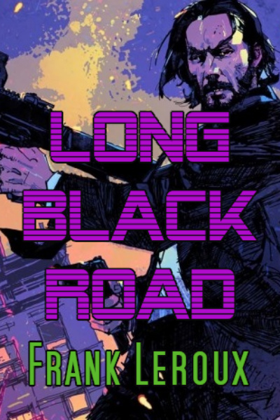 Long Black Road