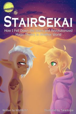 StairSekai – How I Fell Down The Stairs and Revolutionized Magic Theory in Another World