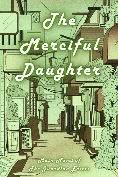The Merciful Daughter [Superpowers/Superheroes]