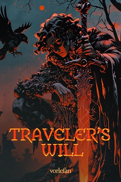 Traveler's Will: Chronicles Of The Lost Worlds