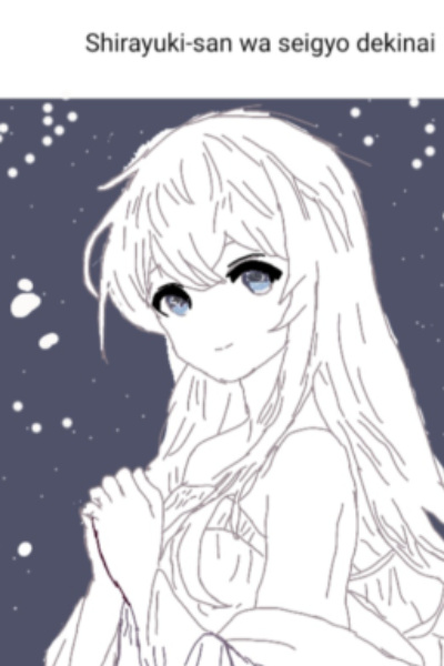Shirayuki-san wa seigyo dekinai