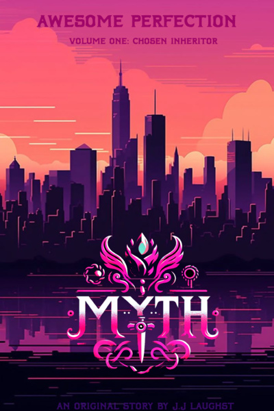 Myth: Awesome Perfection