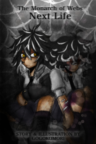 The Monarch of Webs Next Life