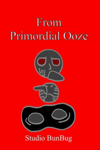 From Primordial Ooze