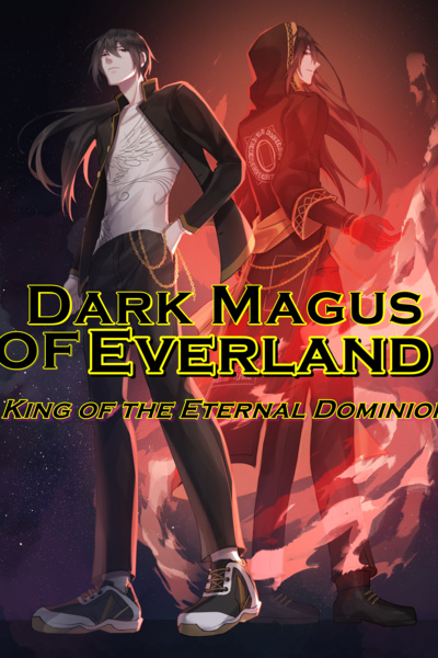 Dark Magus of Everland [LitRPG • Mana Cultivation • Kingdom building]