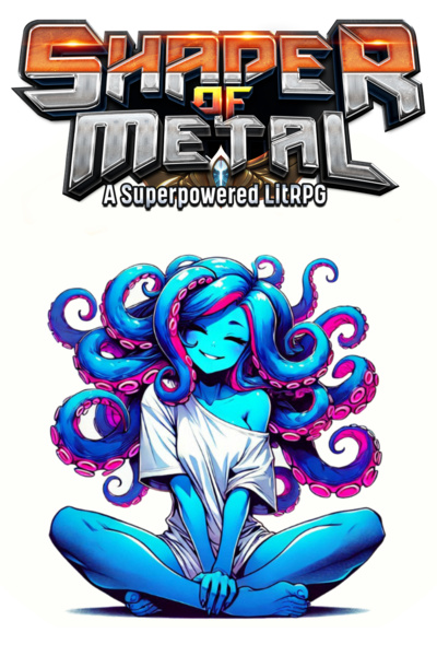 Shaper of Metal Post-Apoc LitRPG [Octogirl Action Figure Sold Separately]