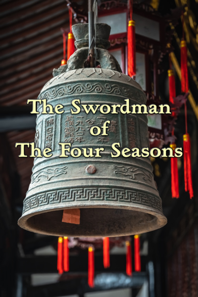 The Swordman of The Four Seasons