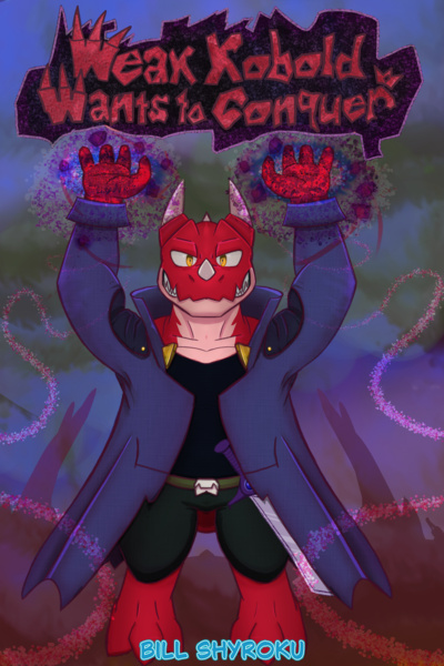 Weak Kobold Wants to Conquer