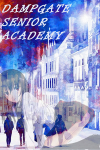 Dampgate Senior Academy - Semesters of Lust