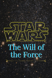 The Will of the Force