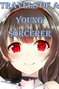 Travels of A Young Sorcerer
