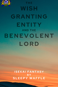 The wish granting entity and the benevolent lord!