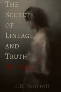 The Secrets of Lineage and Truth in Murder