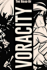 The Road of Voracity