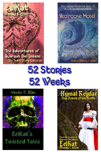 52 Stories in 52 Weeks: A Short Story Collection - 2022 Edition