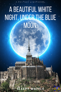 A beautiful white night, under the blue moon.