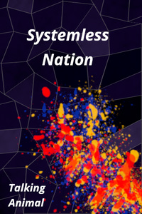 Systemless Nation