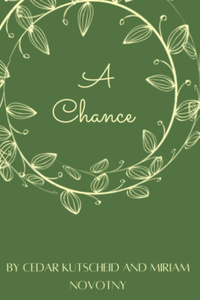 A Chance