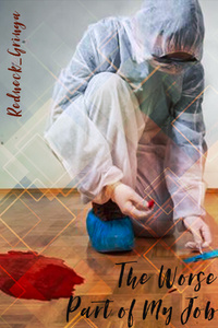 The Worse Part of My Job