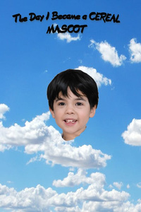 The Day I Became a CEREAL MASCOT