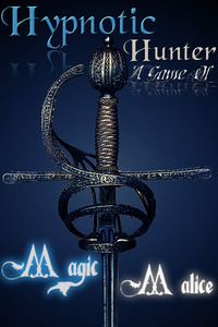 Hypnotic Hunter〡A Game of Magic, Mischief, and Malice