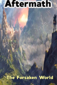 AfterMath: The Forsaken World