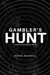 Gambler's hunt