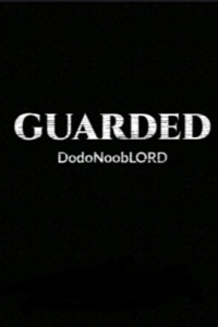 GUARDED