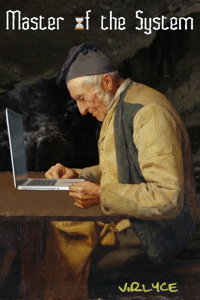 Master of the System