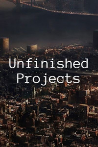 Unfinished Projects