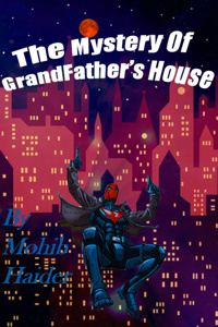The Mystery Of Grand Father's House